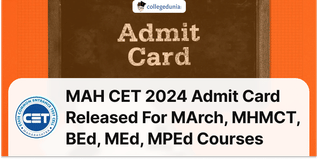 MAH CET 2024 Admit Card Released For MArch, MHMCT, BEd, MEd, MPEd Courses; Check Direct Download Link Here